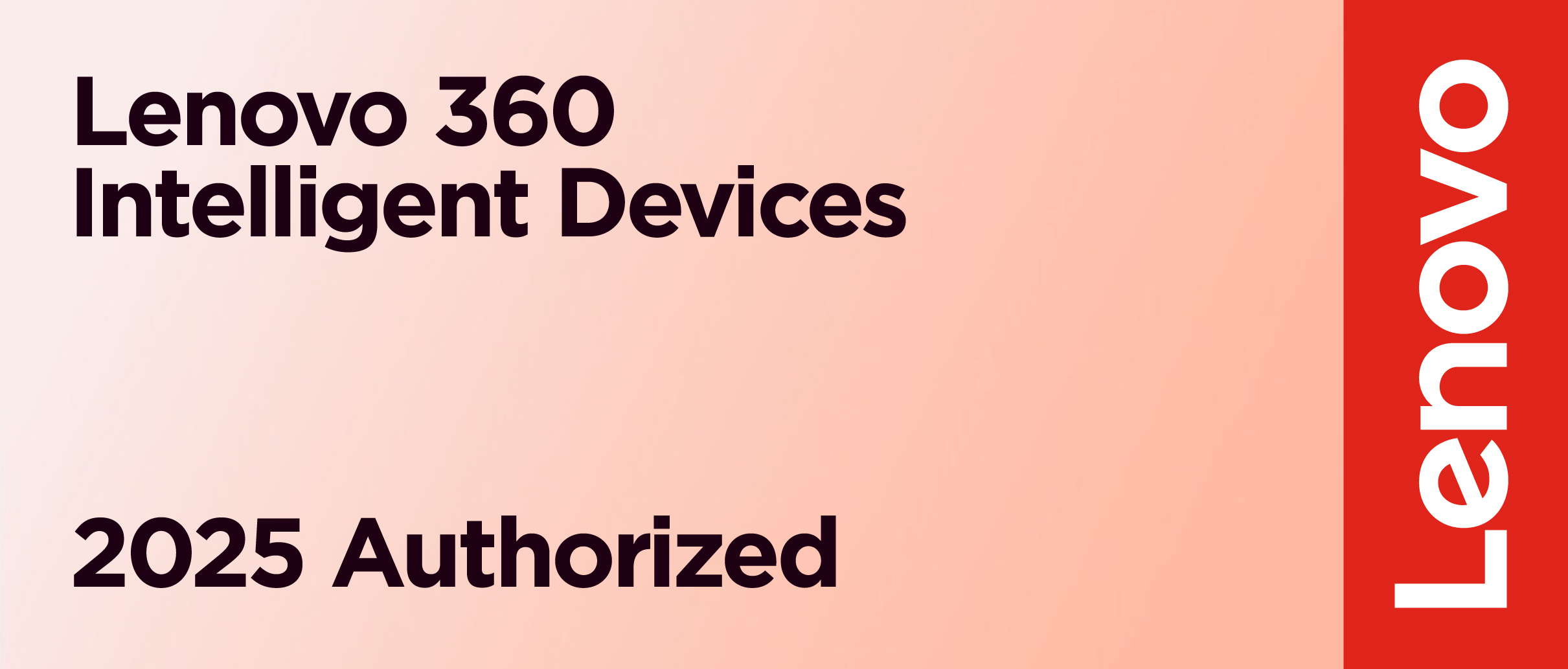 Lenovo 360 Intelligent Devices Partner Authorized